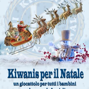Dal Chair distrettuale “Kiwanis per il Natale” Pietro Luccisano