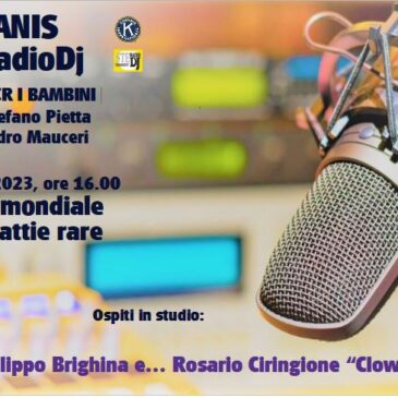 Kiwanis e Steradiodj insieme per i bambini nella Giornata per le malattie rare