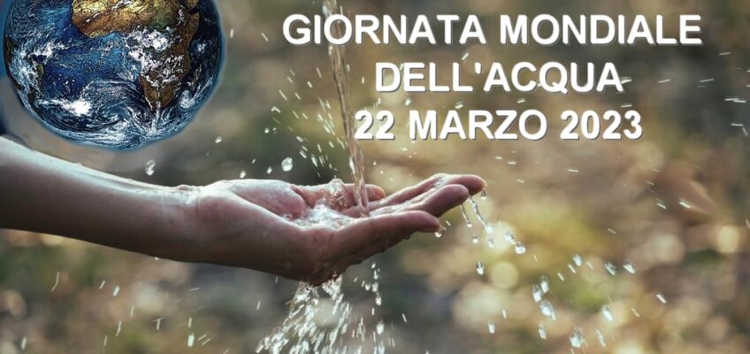 Giornata Mondiale dell'Acqua - 22 marzo