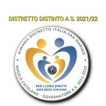 Il Kiwanis Distretto Italia San Marino Distretto Distinto per l’A.S. 2021-22
