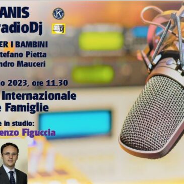 Div. 6 Sicilia – Kiwanis e Steradiodj – Giornata Internazionale della Famiglia