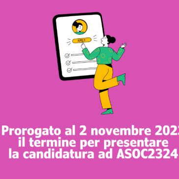 Prorogato al 2 novembre il termine per presentare le candidature all’edizione 2023-2024 di ASOC!