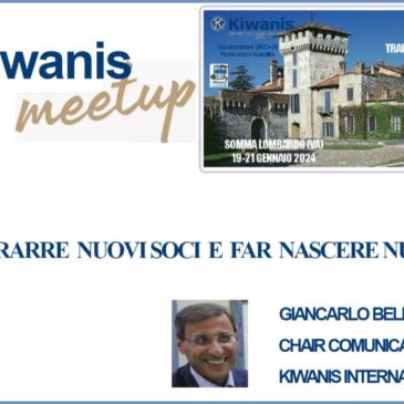 Dal Chair Area Comunicazione Giancarlo Bellina – I Meetup Kiwanis