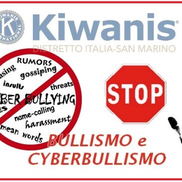Giornata kiwaniana contro il Bullismo e il Cyberbullismo – Il KC Esperia organizza un incontro esplicativo online con il Chair Modesto Lanci