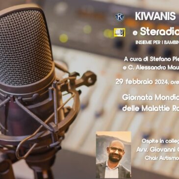 Kiwanis e SteradioDj – Giornata internazionale delle malattie rare