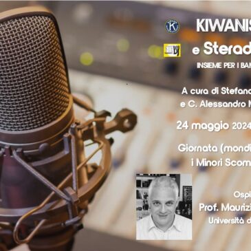 Kiwanis e SteradioDj – Giornata mondiale per i minori scomparsi