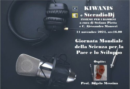Kiwanis e SteradioDj – Giornata mondiale della Scienza per la Pace e lo Sviluppo